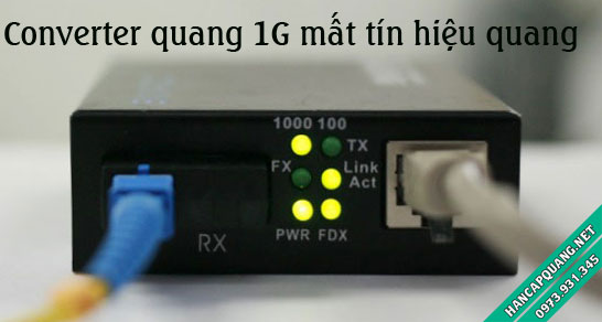 Converter quang điện 1G mất tín hiệu quang
